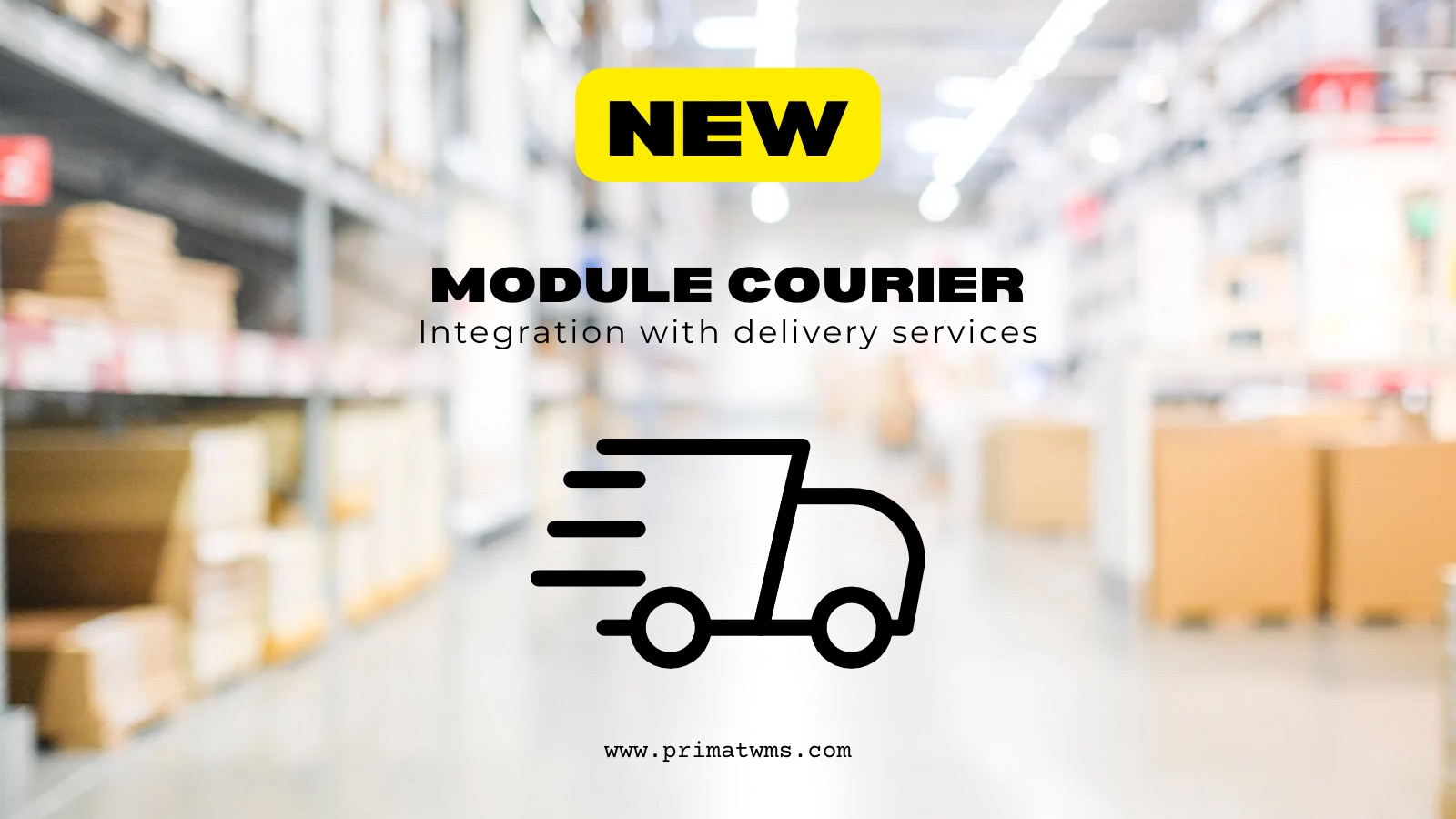 NEW MODULE – MODULE COURIER